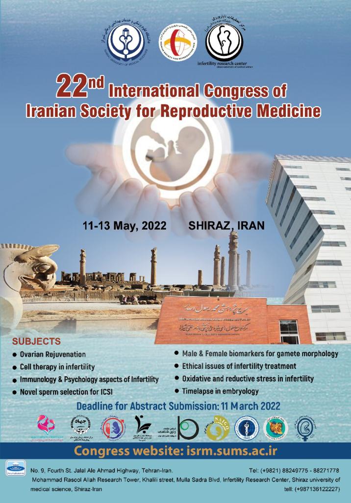 برگزاری بیست و دومین کنگره سراسری و بین المللی انجمن ناباروری با همکاری دانشگاه علوم پزشکی شیراز در تاریخ 21 الی 23 اردیبهشت 1401 در شهر زیبای شیراز